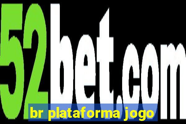 br plataforma jogo